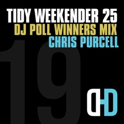 Tidy Weekender 25: DJ Poll Winners Mix 19 - Chris Purcell