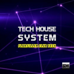 Tech House System (Floorfiller Club Tech)