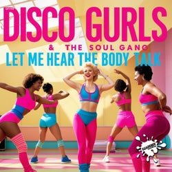 Let Me Hear The Body Talk