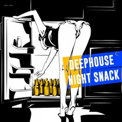 Deephouse Night Snack