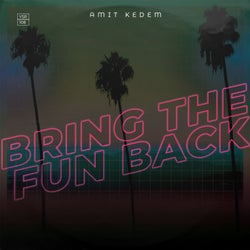 Bring the Fun Back