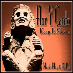 Flor Y Canto - Keep It Movin