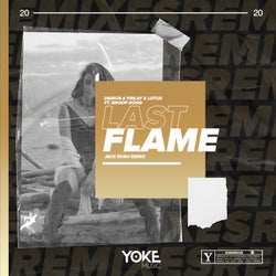 Last Flame (Jack Rush Remix)