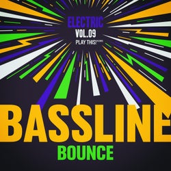 Electric Bassline Bounce, Vol.09