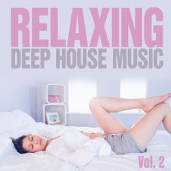 Relaxing, Vol. 2 (Deep House Music)