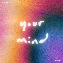 Your Mind (Extended Mix)