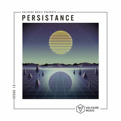 Voltaire Music pres. Persistence #12