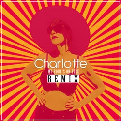 My Body's on Fire (Remixes)