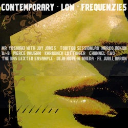 Contemporary Low Frequenzies