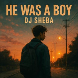 He Was A Boy