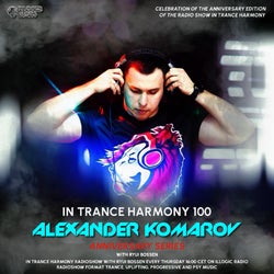 IN TRANCE HARMONY 100 ALEXANDER KOMAROV MIX