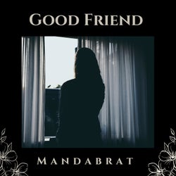 Good Friend (Instrumental Mix)