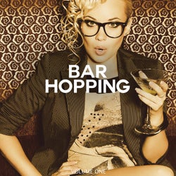 Bar Hopping, Vol. 1 (Finest Selection Of Deep House & House Music)