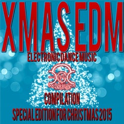 Xmas EDM Compilation (Special Edition for Christmas 2015)