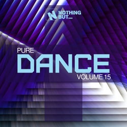 Nothing But... Pure Dance, Vol. 15