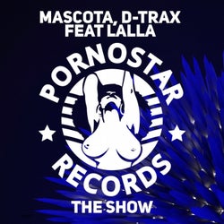 Mascota, D-Trax Featuring Lalla - The Show