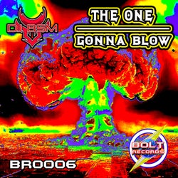 The One / Gonna Blow