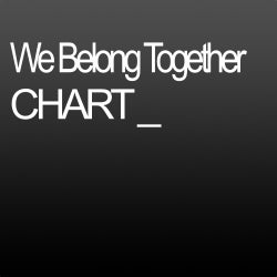 We Belong Together Chart