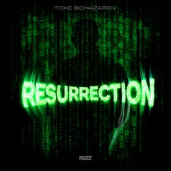 Resurrection: Toxic Biohazard V