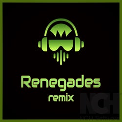 Renegades remix