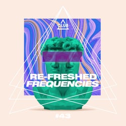 Re-Freshed Frequencies Vol. 43