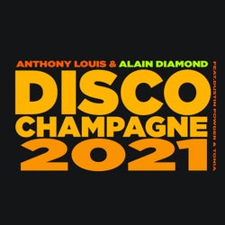 Disco Champagne 2021 (feat. Tonia, Dustin Powder)