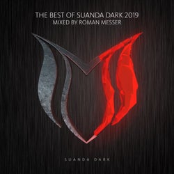The Best Of Suanda Dark 2019 - Mixed By Roman Messer