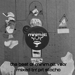 The Best of Minim.All Year 2016 (Mixed By PRT Stacho)