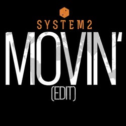 Movin' (Edit)