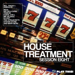 House Treatment - Session Eight