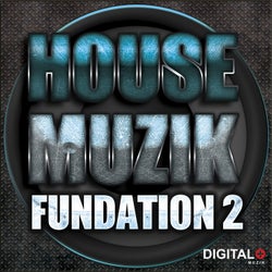 House Muzik Fundation 2