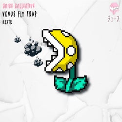 Venus Fly Trap (feat. D3XTR)