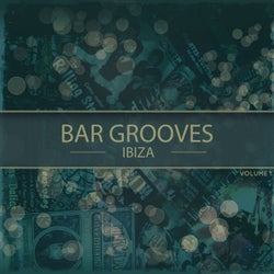 Bar Grooves - Ibiza, Vol. 1 (Finest Selection of Latest White Isle Deep House Tunes)