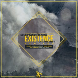 Existence Of True Love [Remixes]