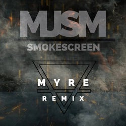 Smoke screen (Myre Remix)