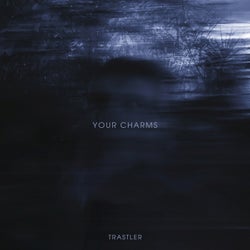 Your Charms