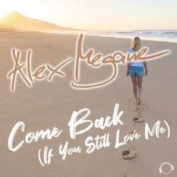 Come Back (If You Still Love Me)