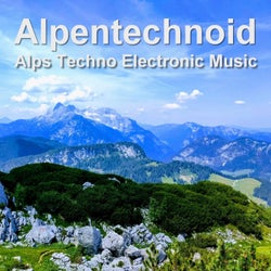 Alpentechnoid (Alps Techno Electronic Music)