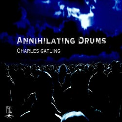 Annihilating Drums