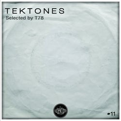 Tektones #11 (Selected by T78)