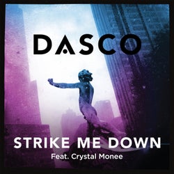 Strike Me Down (feat. Crystal Monee)