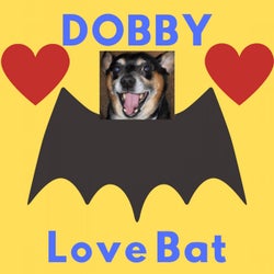 Dobby - Love Bat