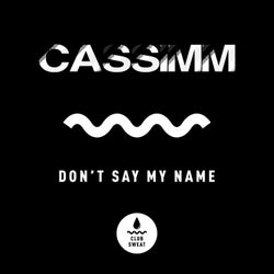 Don't Say My Name (Extended Mix)