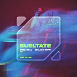 SUELTATE EP