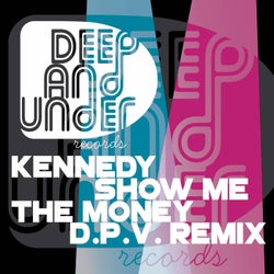 Show Me The Money (D.P.V. Remix)