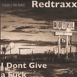 I Dont Give A Fuck (Full Track) [Gregor le Dahl Remix]