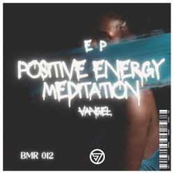 Positive Energy Meditation EP