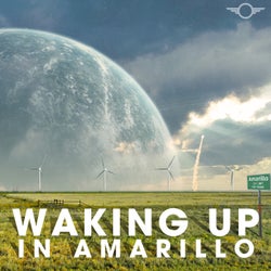 Waking Up In Amarillo
