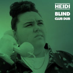 Blind (Club Dub)