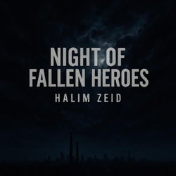 Night of Fallen Heroes
